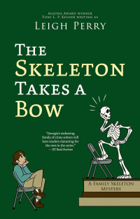 Imagen de portada: The Skeleton Takes a Bow 9781625676764