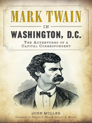 Imagen de portada: Mark Twain in Washington, D.C. 9781609499648