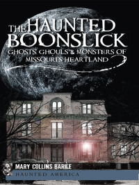 Immagine di copertina: The Haunted Boonslick 9781609492083