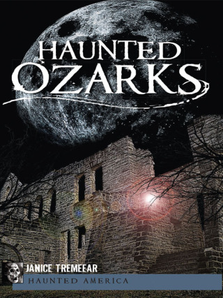 Cover image: Haunted Ozarks 9781609491529