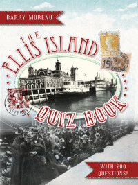 Titelbild: The Ellis Island Quiz Book 9781609494186