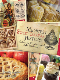 Cover image: Midwest Sweet Baking His 9781609493448