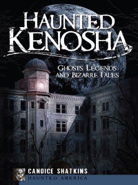 Cover image: Haunted Kenosha 9781596297173