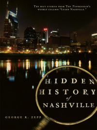 Omslagafbeelding: Hidden History of Nashville 9781596297920