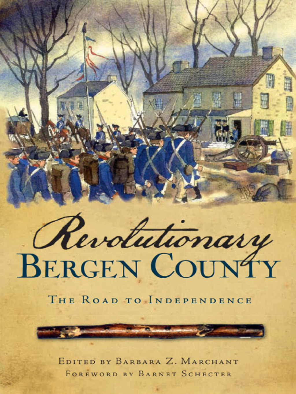 Revolutionary Bergen County The Road to Independence
