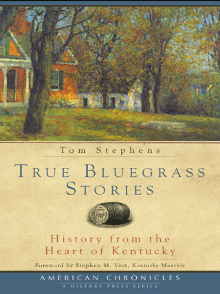Imagen de portada: True Bluegrass Stories 9781596295452