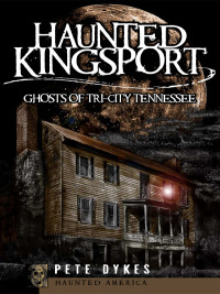 Titelbild: Haunted Kingsport 9781596294943