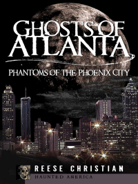 Titelbild: Ghosts of Atlanta 9781596295445