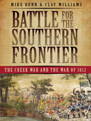 Imagen de portada: Battle for the Southern Frontier 9781596293717