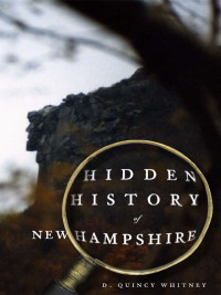 Omslagafbeelding: Hidden History of New Hampshire 9781596295377