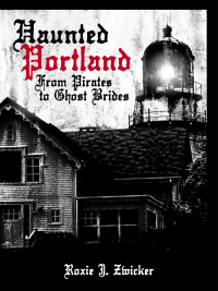 Cover image: Haunted Portland 9781596292826