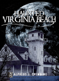 Titelbild: Haunted Virginia Beach 9781596291881