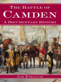 Cover image: The Battle of Camden 9781596291447