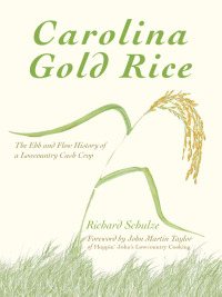 表紙画像: Carolina Gold Rice 9781609496203