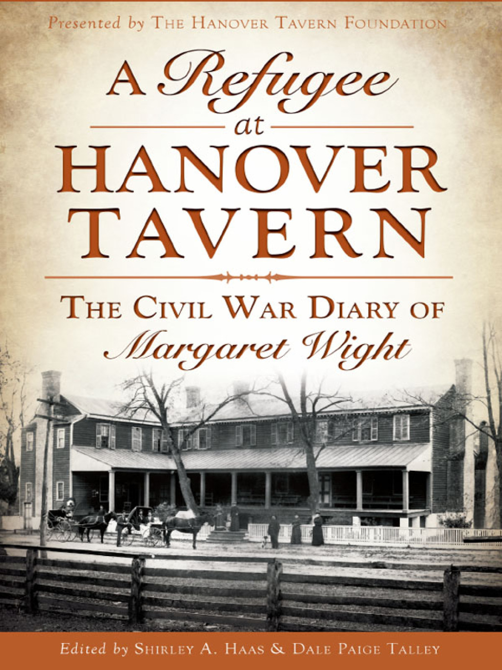 A Refugee at Hanover Tavern The Civil War Diary of Margaret Wight