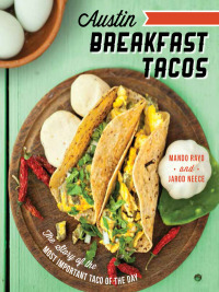 صورة الغلاف: Austin Breakfast Tacos 9781626190498