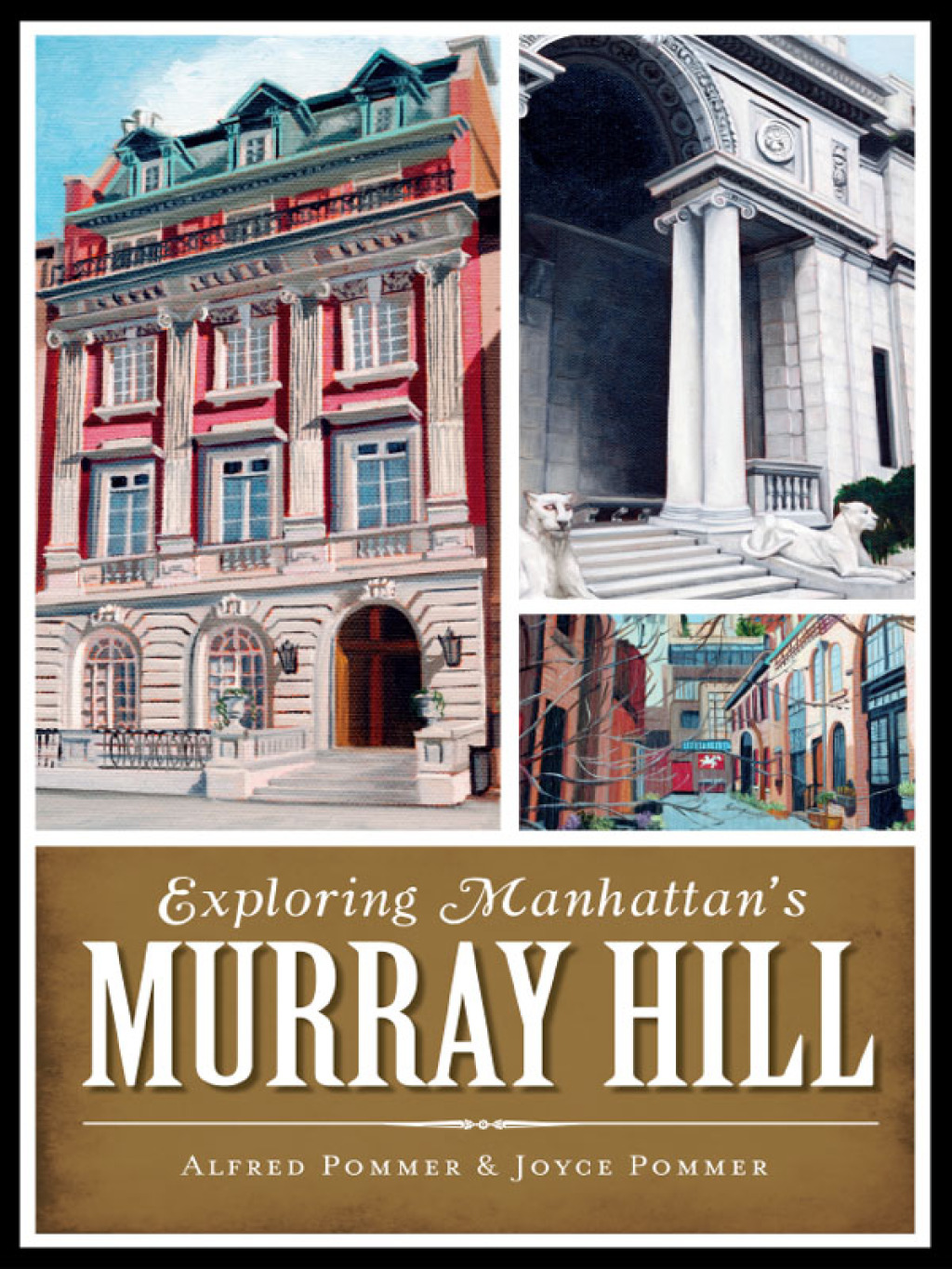 Exploring Manhattan’s Murray Hill