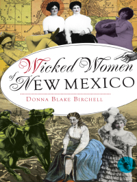 Omslagafbeelding: Wicked Women of New Mexico 9781626191280