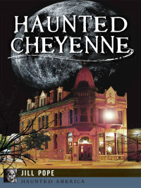 Omslagafbeelding: Haunted Cheyenne 9781626191587