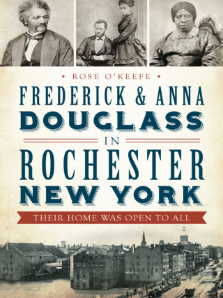 Titelbild: Frederick & Anna Douglass in Rochester New York 9781626191815