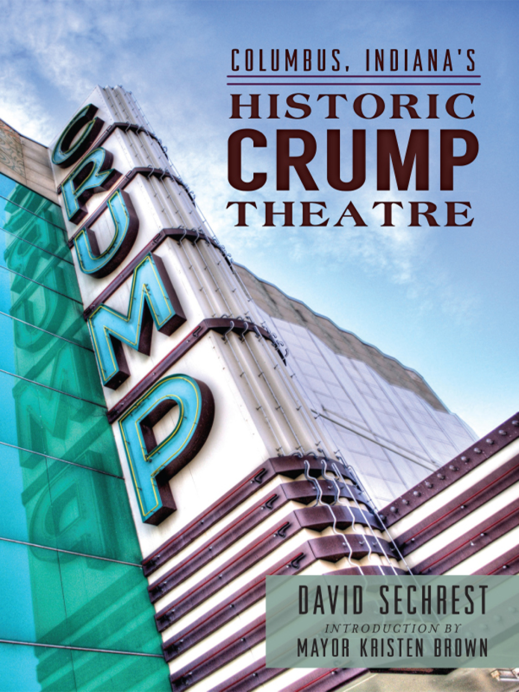 Columbus Indiana’s Historic Crump Theatre