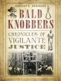 Immagine di copertina: Bald Knobbers 9781626192010