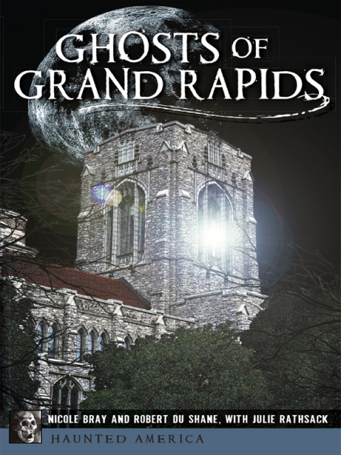 Ghosts of Grand Rapids - FULL INSTANT DOWNLOAD | PDF DOCX EPUB