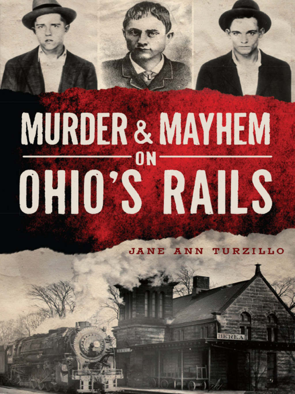 Murder & Mayhem on Ohio’s Rails