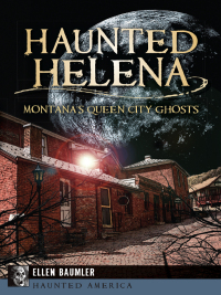 Cover image: Haunted Helena 9781609499341