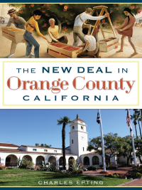 Cover image: The New Deal in Orange County, California 9781626194885