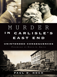 Immagine di copertina: Murder in Carlisle's East End 9781626195158