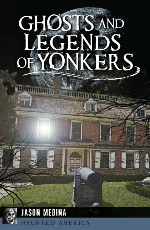 Ghosts and Legends of Yonkers - FULL INSTANT DOWNLOAD | PDF DOCX EPUB