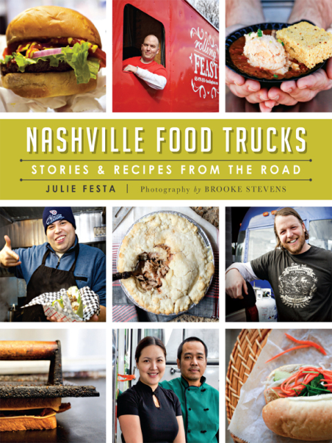 Nashville Food Trucks: Stories & Recipes from the Road - FULL INSTANT DOWNLOAD | PDF DOCX EPUB