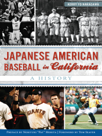 Omslagafbeelding: Japanese American Baseball in California 9781626195820