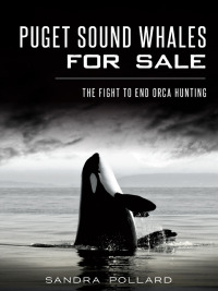 Omslagafbeelding: Puget Sound Whales for Sale 9781626196025