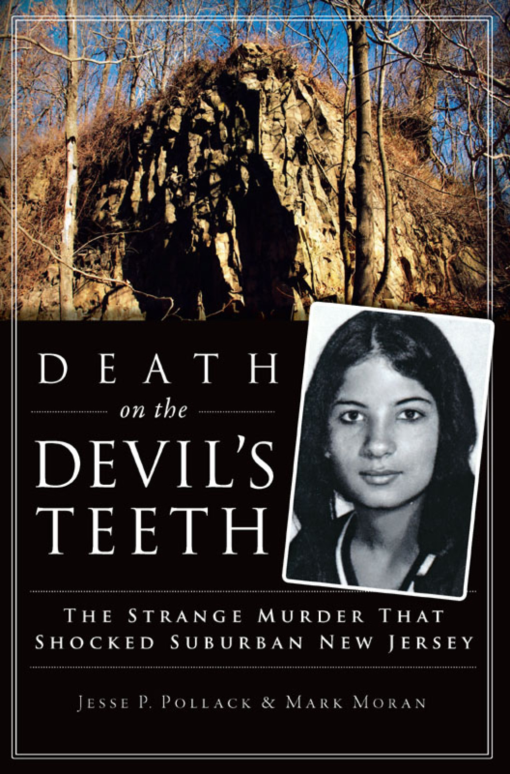Death on the Devil’s Teeth The Strange Murder That Shocked Suburban New Jersey