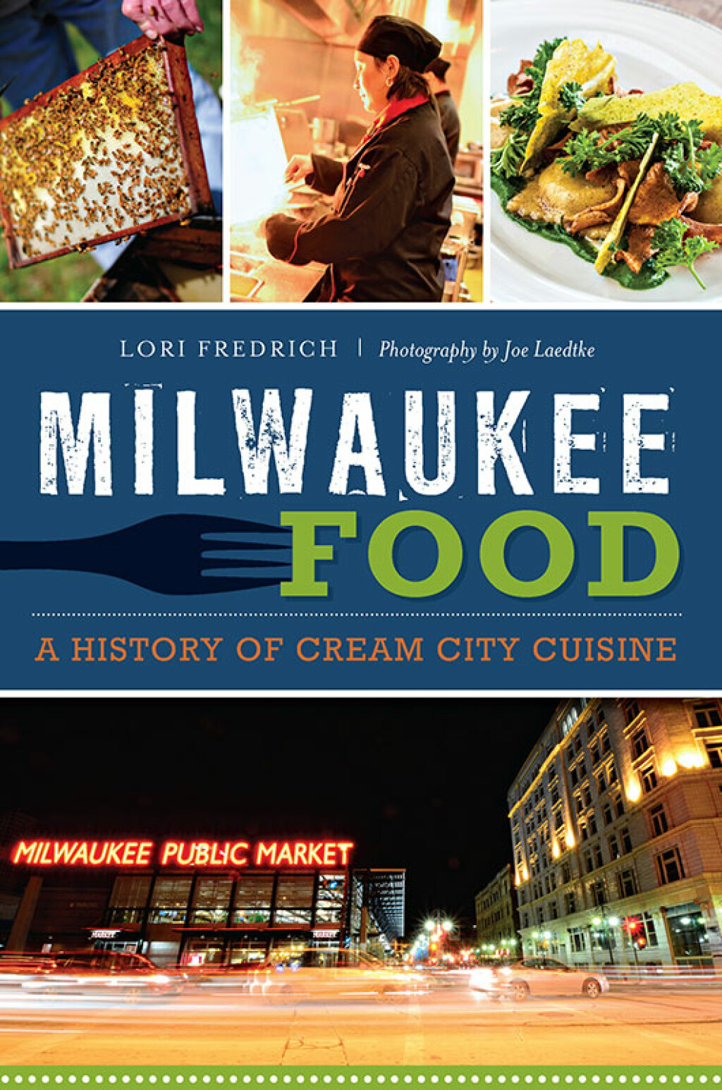Milwaukee Food A History of Cream City Cuisine