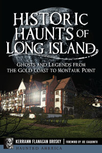Omslagafbeelding: Historic Haunts of Long Island 9781626196681