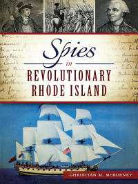 Imagen de portada: Spies in Revolutionary Rhode Island 9781626197244