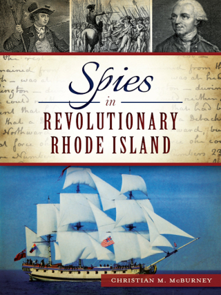 Cover image: Spies in Revolutionary Rhode Island 9781626197244
