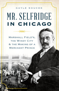 Cover image: Mr. Selfridge in Chicago 9781626197367