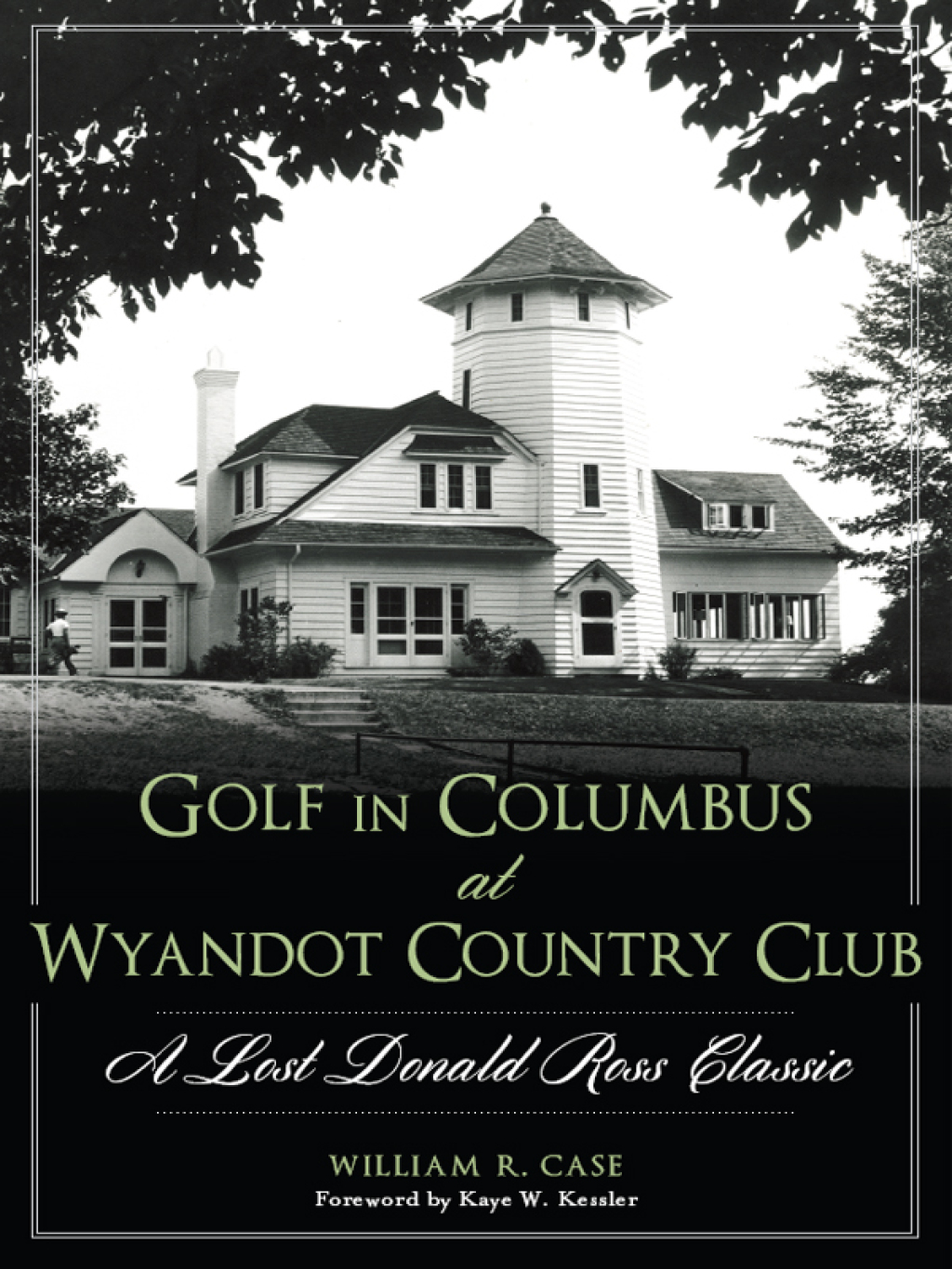 Golf in Columbus at Wyandot Country Club A Lost Donald Ross Classic