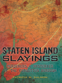 Cover image: Staten Island Slayings 9781626197558