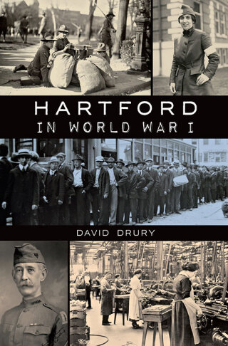 Cover image: Hartford in World War I 9781626197961