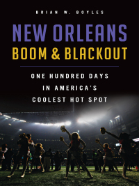 Cover image: New Orleans Boom & Blackout 9781626198609