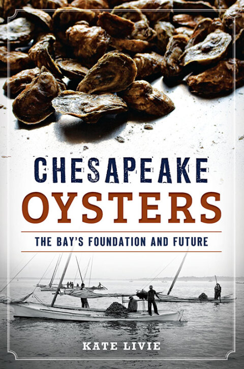 Chesapeake Oysters: The Bay's Foundation and Future - FULL INSTANT DOWNLOAD | PDF DOCX EPUB