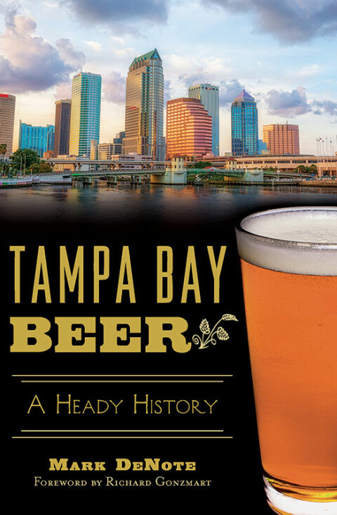 Tampa Bay Beer: A Heady History - FULL INSTANT DOWNLOAD | PDF DOCX EPUB