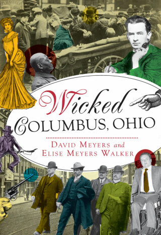 Imagen de portada: Wicked Columbus, Ohio 9781626199224