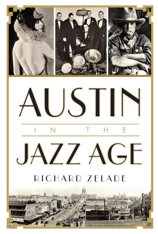 Imagen de portada: Austin in the Jazz Age 9781626199187