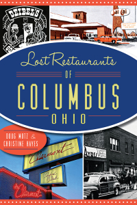 Titelbild: Lost Restaurants of Columbis, Ohio 9781626199286